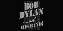 Bob Dylan and His Band
