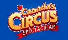 Canada's Circus Spectacular