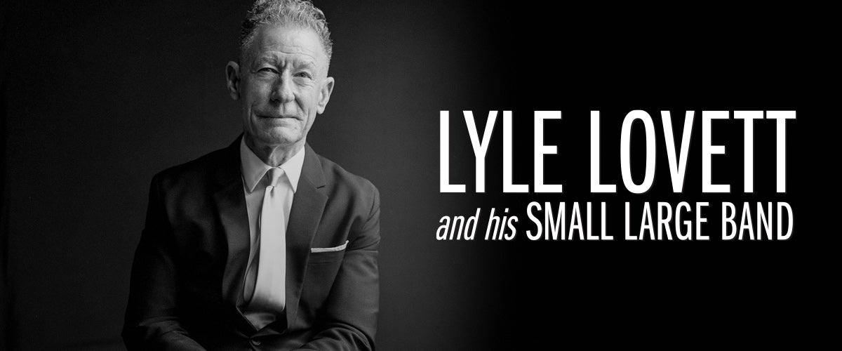 Lyle Lovett and his Small Large Band